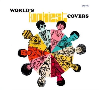 VA - World's Funkiest Covers (2011)  MP3