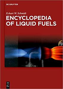 Encyclopedia of Liquid Fuels