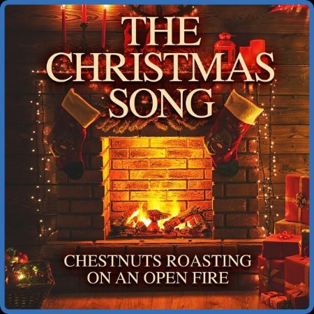 VA - The Christmas Song - Chestnuts Roasting On an Open Fire (2022)