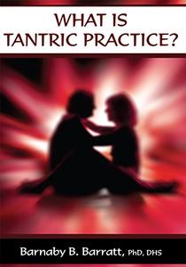 What is Tantric Practice