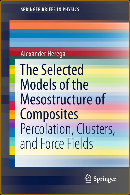 The Selected Models of the Mesostructure of Composites - Percolation, Clusters, an... F844a662c235dc69f41301b0604fdee0