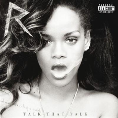 Rihanna - Talk That Talk (Deluxe)  (2011)