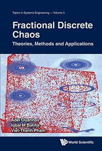 Fractional Discrete Chaos Theories, Methods and Applications