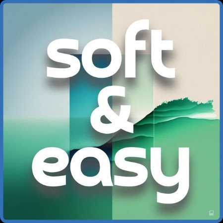 Soft & Easy (2023)