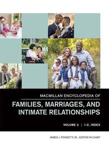 MacMillan Encyclopedia of Marriage and Family 2 Volume Set