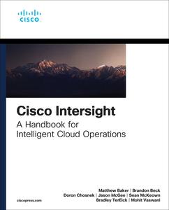 Cisco Intersight A Handbook for Intelligent Cloud Operations