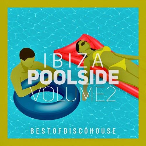 Ibiza Poolside Vol 2 (2023)