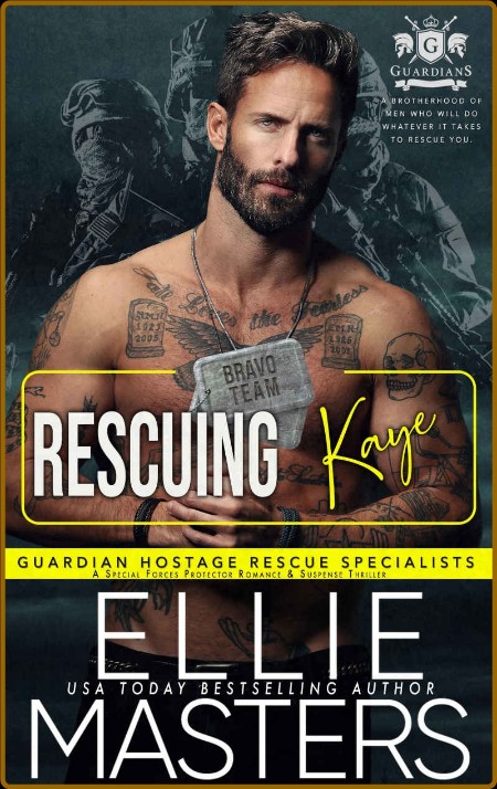 Rescuing Kaye  A Special Forces - Ellie Masters  18c4b1ad9c5581bd2571b1390dae3abf