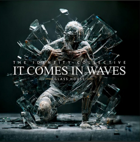 It Comes in Waves - Glass House (Single) (2023)