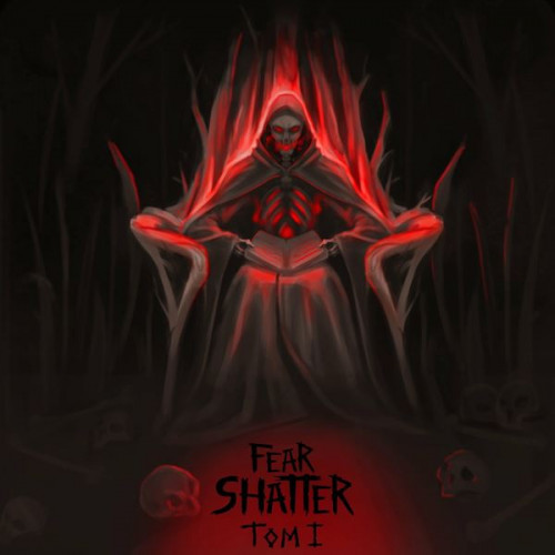 Fear Shatter - Том I (2023) FLAC