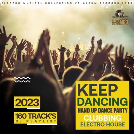 Картинка Keep Dancing Hand Up Party (2023)