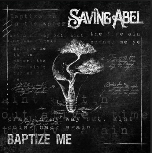 Saving Abel - Baptize Me (Single) (2023)