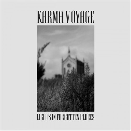 Karma Voyage - Lights In Forgotten Places (2023) FLAC