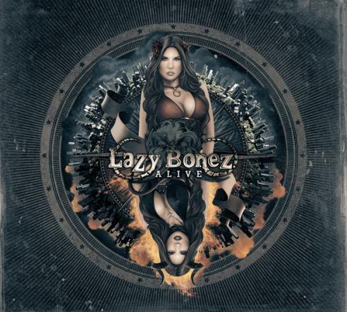Lazy Bonez - Alive 2015
