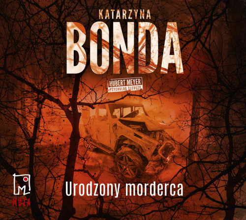 Katarzyna Bonda - Urodzony morderca