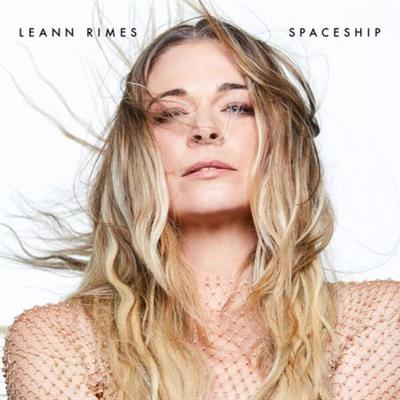 LeAnn Rimes - spaceship  (2023)