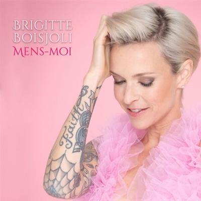 Brigitte Boisjoli - Mens-moi  (2023)