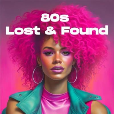 VA - 80s Lost & Found  (2023)