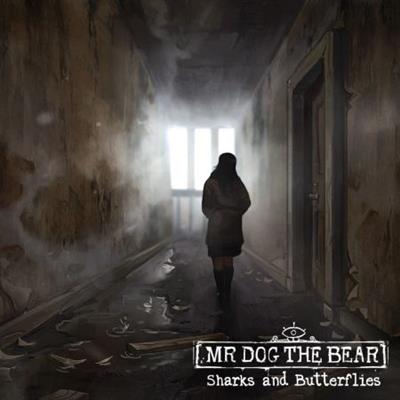 Mr Dog the Bear - Sharks and Butterflies (2023) [Official Digital  Download]