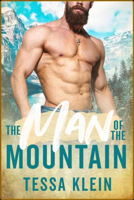 The Man of the Mountain - Tessa Klein