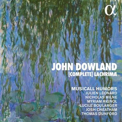 Musicall Humors - Dowland: [Complete] Lachrimæ (2023)