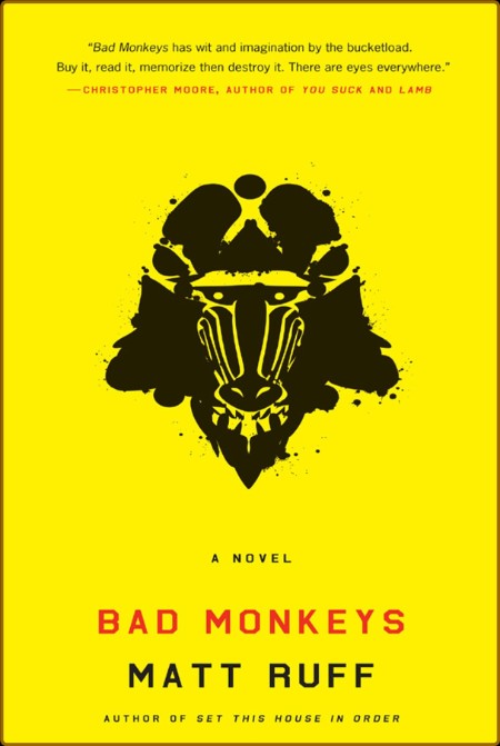 Bad Monkeys  A Novel  330c7f34608be336550b2803caa9d24d