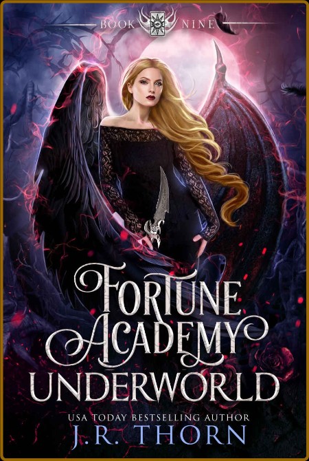 Fortune Academy Underworld  Book 9- J R  Thorn  E987828a0c2f84746065c38468d9db68