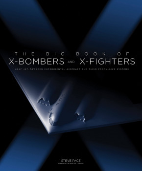 The Big Book of X-Bombers and X-Fighters