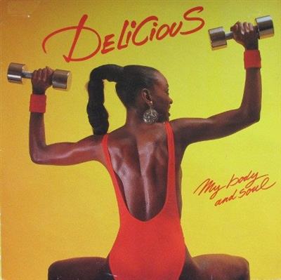 Delicious - My Body And Soul  (1986)