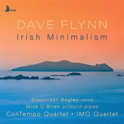 Breanndán Begley, Mick O'Brien, ConTempo Quartet & IMO Quartet - Dave Flynn: Irish Minimalism (2021) [Of. Digital Do...