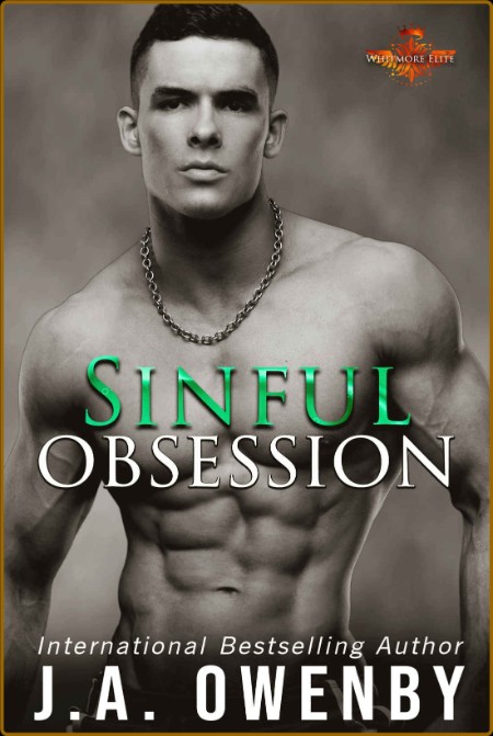 Sinful Obsession  A Dark College Enemies-t - J A  Owenby