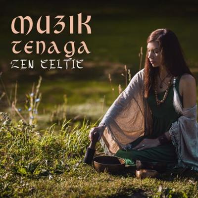 Gema Penenang Celtic - Muzik Tenaga Zen Celtic  (2023)