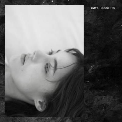 LMYK - DESSERTS  (2023)