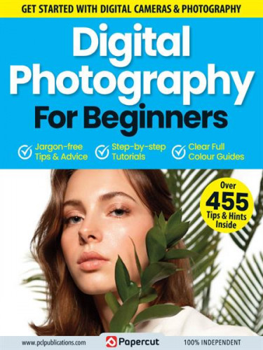 Digital Photography For Beginners – 14th Edition 2023