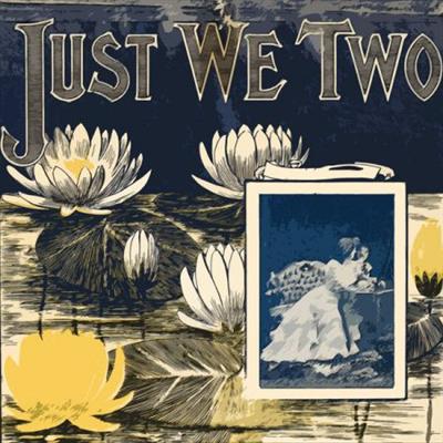 Various Artists - Just We Two  (2023)