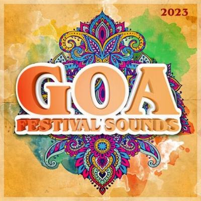 Various Artists - Goa Festival Sounds 2023  (2023)