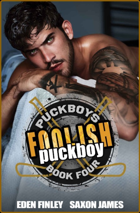 Foolish Puckboy - Eden Finley