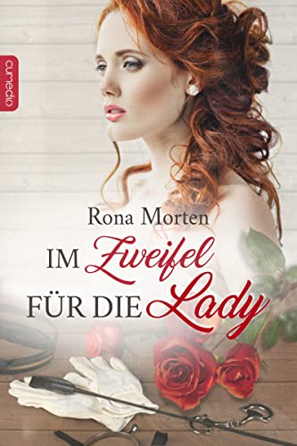 Rona Morten  -  Im Zweifel f&uuml;r die Lady