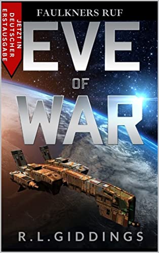 R.L. Giddings  -  Eve of War: Faulkners ruf