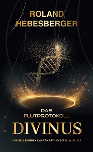 Cover: Roland Hebesberger  -  Divinus: Das Flutprotokoll