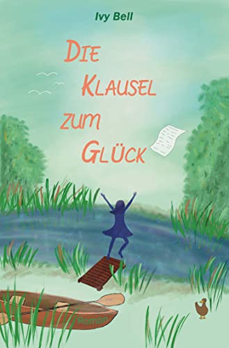 Ivy Bell  -  Die Klausel zum Gl&uuml;ck