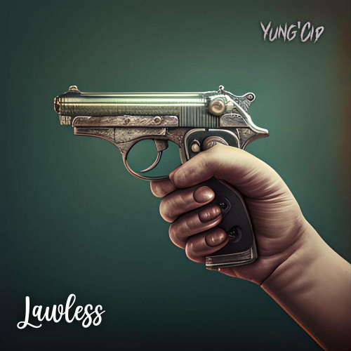 Yung'cid - Lawless (Single) (2023)