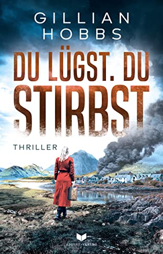 Cover: Gillian Hobbs  -  Du l&uuml;gst. Du stirbst.: Thriller (Rote Rache 2)