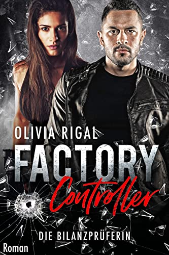 Olivia Rigal  -  Factory Controller  -  Die Bilanzpr&uuml;ferin