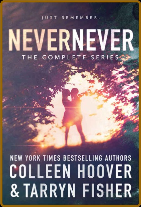 NEVER NEVER by Colleen Hoover and Tarryn Fisher