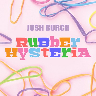 Rubber Band Hysteria