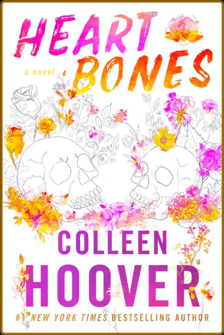 HEART BONES by Colleen Hoover