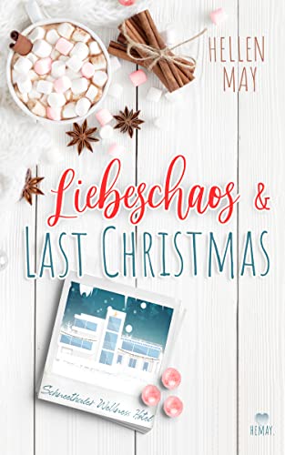 Hellen May  -  Liebeschaos & Last Christmas