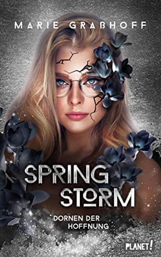 Gra&szlig;hoff, Marie  -  Spring Storm 2  -  Dornen der Hoffnung