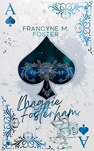Francyne M. Foster  -  Maggie Fosterham: Gestatten, Mag Fornton. Nebenberuflich Todesengel. Buch Iii